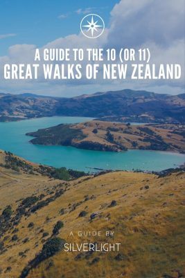 A Guide to the 10 (or 11) Great Walks of New Zealand