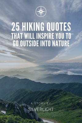 25 hiking quotes