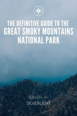 The Definitive Guide to the Great Smoky Mountains National Park